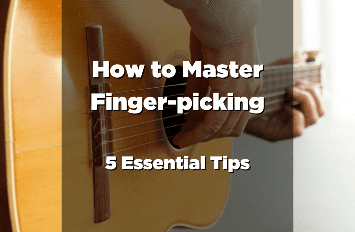 How to Master Fingerpicking With 5 Simple Tips Guitar Pick Reviews