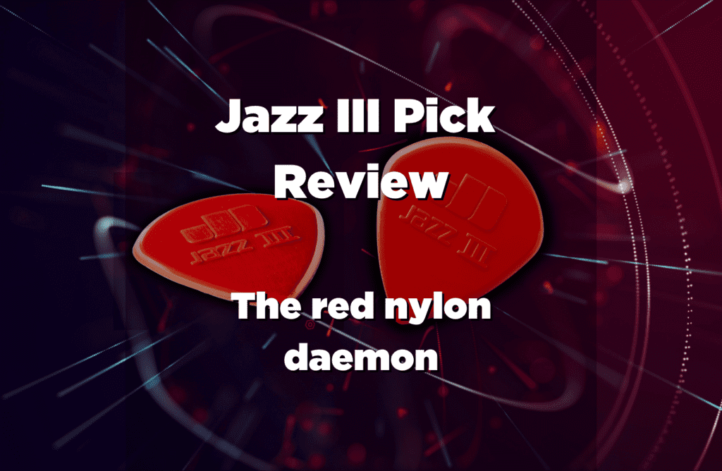 Jazz III Picks Review