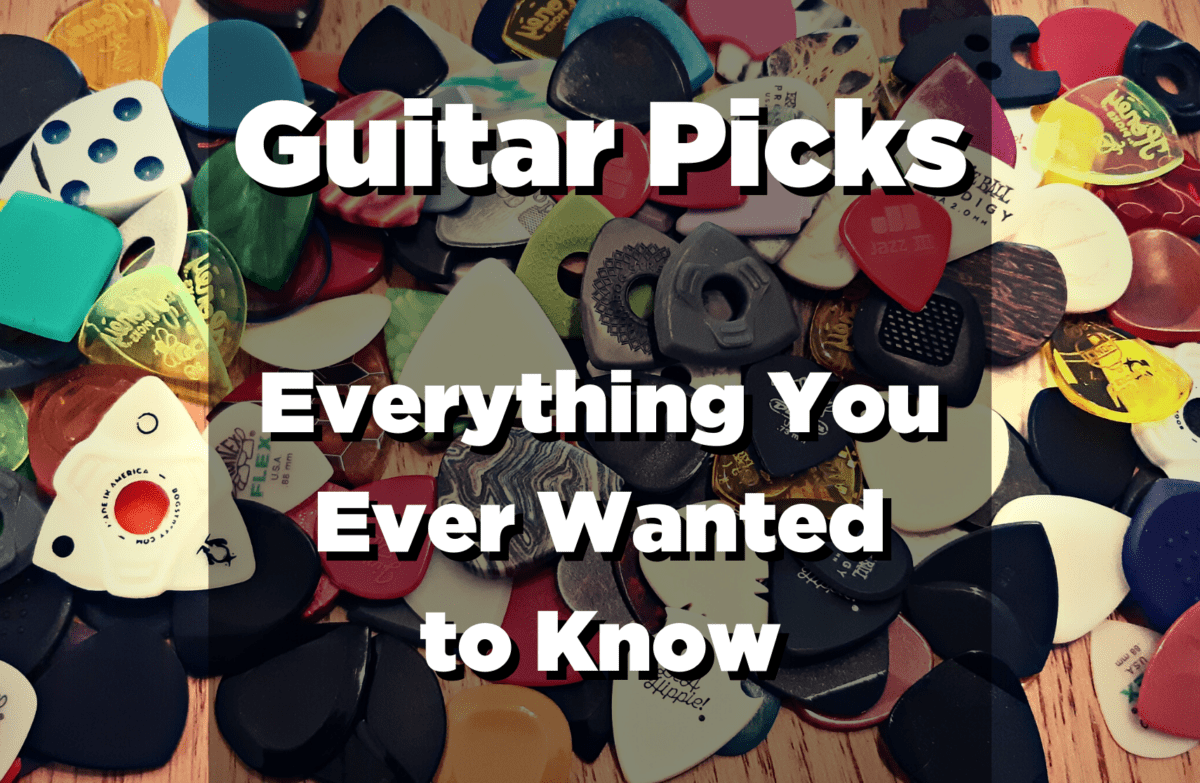 Guitar Picks The Complete Guide Every Type of Guitar Picks Explained