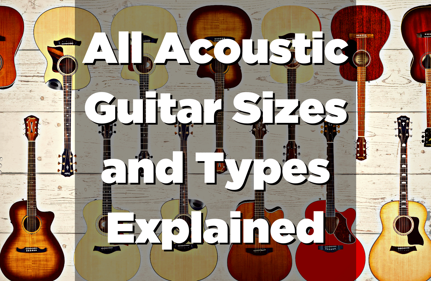All Acoustic Guitar Sizes And Types Explained Guitar Pick Reviews