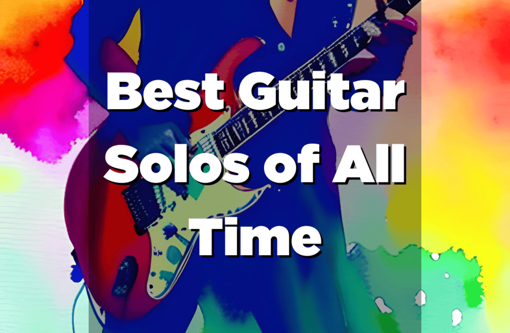 Best Guitar Solos of All Time